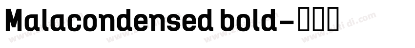 Malacondensed bold字体转换